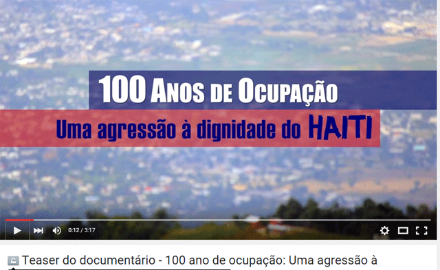 Read more about the article 100 anos de Ocupação do Haiti – assista ao teaser