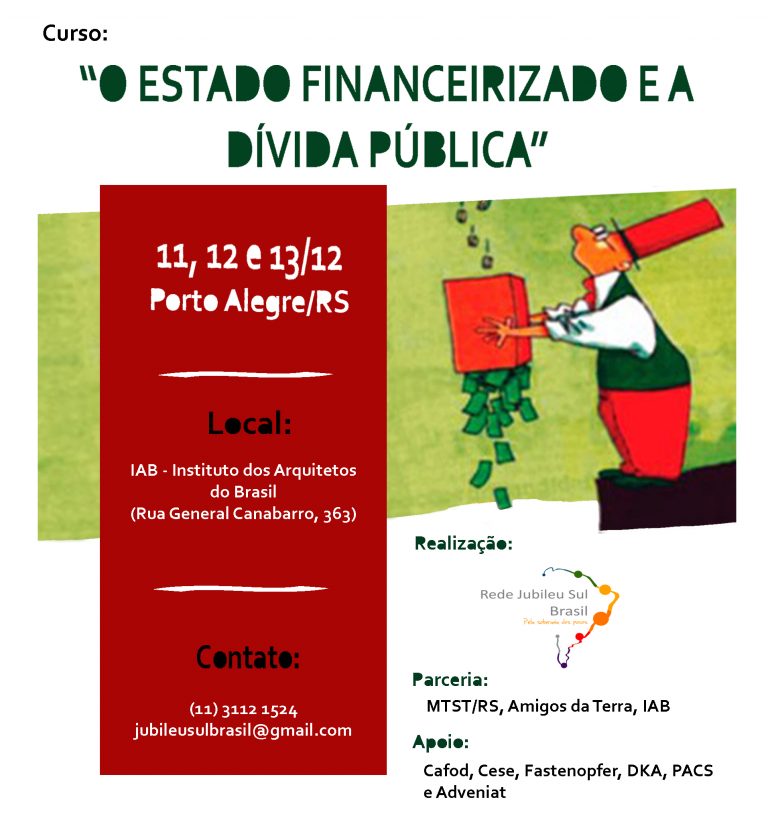Read more about the article Inscrições abertas -Curso “O Estado Financeirizado e a Dívida Pública” em Porto Alegre, nos próximos 11, 12 e 13 de dezembro
