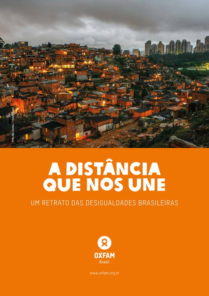Read more about the article “A distância que nos une: um retrato das desigualdades brasileiras”. Confira estudo da Oxfam