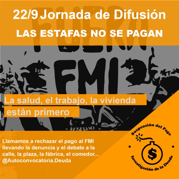 Read more about the article 22/9: Auto Convocatória promove Dia de Divulgação e Reclamação contra pagamento da dívida Argentina ao FMI