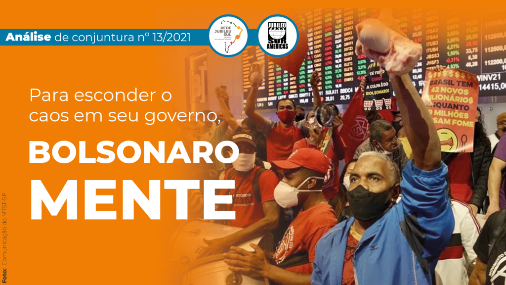 Read more about the article Análise de conjuntura: Para esconder o caos em seu governo, Bolsonaro mente
