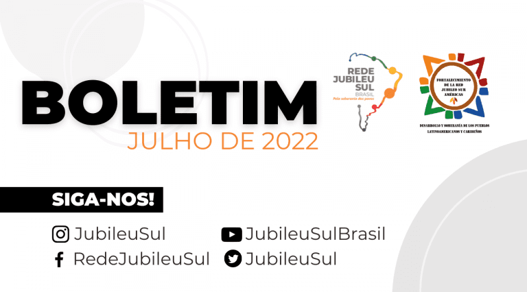 Read more about the article Boletim Jubileu Sul Brasil – Julho/2022