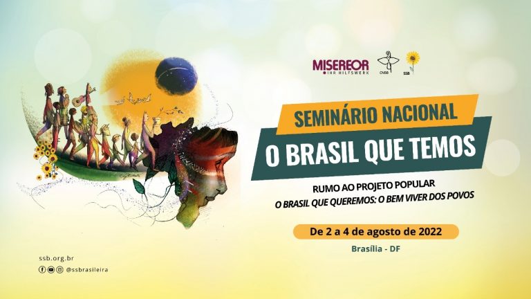 Read more about the article 6ª Semana Social Brasileira realiza Seminário Nacional “O Brasil que temos”