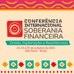 Organizações convocam para Conferência Internacional sobre Soberania Financeira