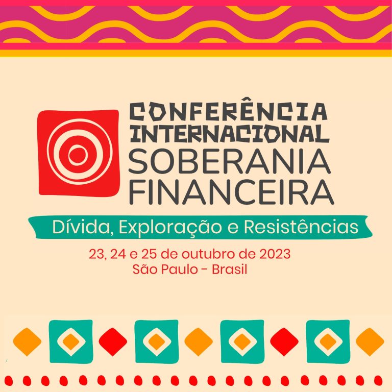 Read more about the article Organizações convocam para Conferência Internacional sobre Soberania Financeira