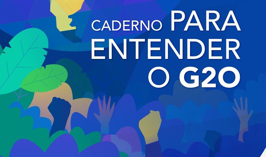 Lançamento do “Caderno Para Entender o G20” é nesta sexta (23)