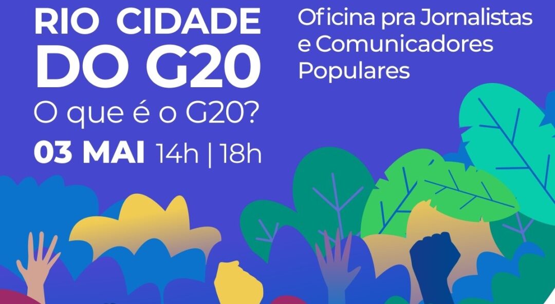 Leia mais sobre o artigo G20 é tema de oficina para jornalistas e comunicadores
