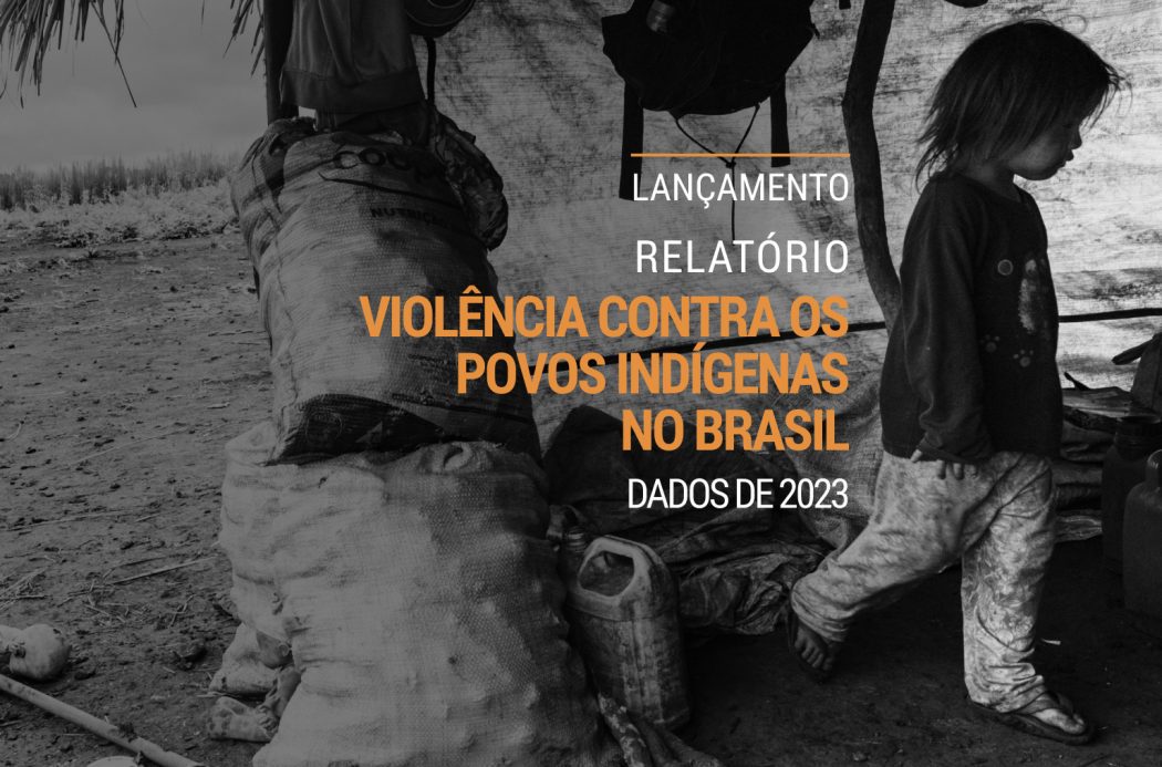 Leia mais sobre o artigo Cimi lança Relatório de Violência contra povos indígenas no Brasil