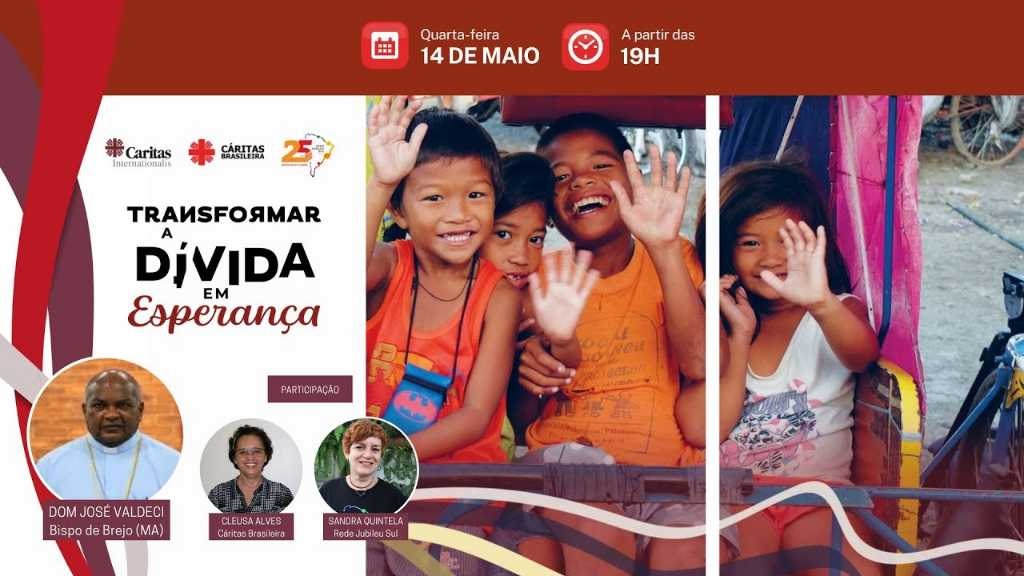 Leia mais sobre o artigo Transformar a Dívida em Esperança: campanha tem lançamento dia 14